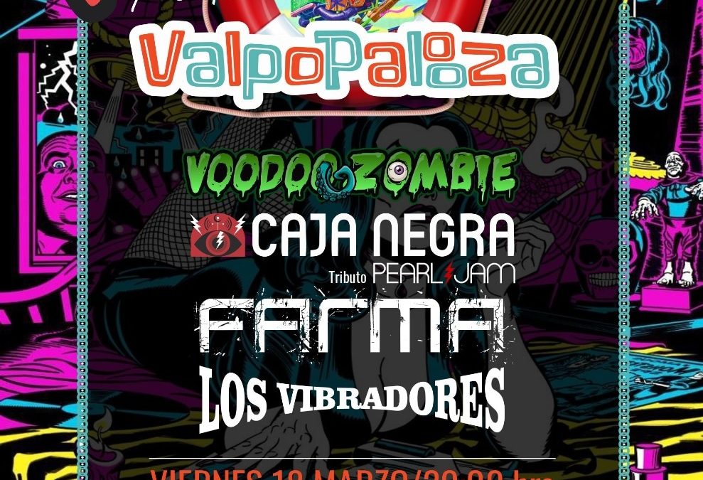 Valpopalooza presenta a Voodoo Zombie en Valparaíso