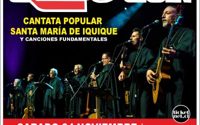 GRUPO QUILAPAYÚN PRESENTA SU OBRA “CANTATA SANTA MARÍA DE IQUIQUE”