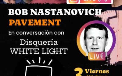 DISQUERÍA DE REÑACA WHITE LIGHT DISCOS HARA LIVE POR INSTAGRAM CON LOS LEGENDRARIOS PAVEMENT