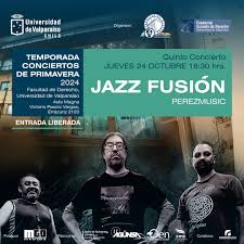 PEREZMUSIC PRESENTA SU JAZZ FUSIÓN EN TEMPORADA DE PRIMAVERA DE LA UV