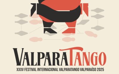 EL XXXV FESTIVAL INTERNACIONAL VALPARATANGO 2025 LLEGA AL PUERTO CON GRANDES EXPONENTES