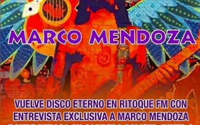 DISCO ETERNO 640: ESPECIAL MARCO MENDOZA