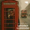LONDRES LLAMANDO EXPRESS 48 (22 Junio 2026)