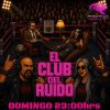 EL CLUB DEL RUIDO 55